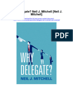 Why Delegate Neil J Mitchell Neil J Mitchell All Chapter
