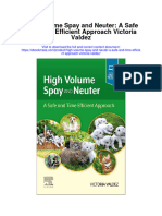 High Volume Spay and Neuter A Safe and Time Efficient Approach Victoria Valdez Full Chapter