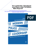 Modern Police Leadership Operational Effectiveness at Every Level 1St Edition Mark Roycroft Full Chapter
