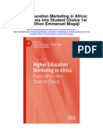 Download Higher Education Marketing In Africa Explorations Into Student Choice 1St Ed Edition Emmanuel Mogaji full chapter