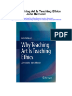 Why Teaching Art Is Teaching Ethics John Rethorst All Chapter