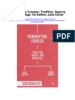 Download Reinventing Couples Tradition Agency And Bricolage 1St Edition Julia Carter all chapter