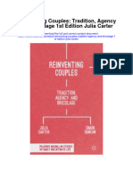 Reinventing Couples Tradition Agency and Bricolage 1St Edition Julia Carter All Chapter