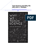 Why We Teach Science and Why We Should John L Rudolph All Chapter