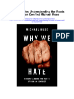 Download Why We Hate Understanding The Roots Of Human Conflict Michael Ruse all chapter