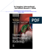 Diagnostic Imaging Interventional Radiology 3Rd Edition Brandt C Wible Full Chapter