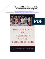 The Last Kings of Macedonia and The Triumph of Rome Ian Worthington 2 Full Chapter