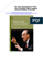 Download Money Talks Alan Greenspans Free Market Rhetoric And The Tragic Legacy Of Reaganomics William J Eccles full chapter