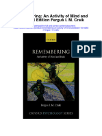 Download Remembering An Activity Of Mind And Brain 1St Edition Fergus I M Craik all chapter