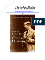Dietrich Bonhoeffers Christian Humanism Jens Zimmermann Full Chapter
