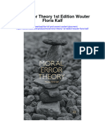 Moral Error Theory 1St Edition Wouter Floris Kalf Full Chapter