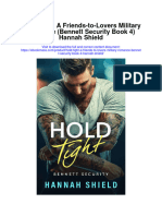 Download Hold Tight A Friends To Lovers Military Romance Bennett Security Book 4 Hannah Shield full chapter