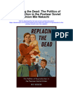 Download Replacing The Dead The Politics Of Reproduction In The Postwar Soviet Union Mie Nakachi all chapter