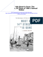 Most of 14Th Street Is Gone The Washington DC Riots of 1968 J Samuel Walker Full Chapter
