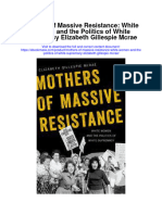 Download Mothers Of Massive Resistance White Women And The Politics Of White Supremacy Elizabeth Gillespie Mcrae full chapter