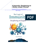 The Logic of Immunity Deciphering An Enigma Bobby Joseph Cherayil Full Chapter