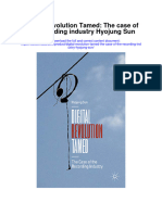 Download Digital Revolution Tamed The Case Of The Recording Industry Hyojung Sun full chapter