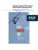 Digital Revolution Tamed The Case of The Recording Industry Hyojung Sun Full Chapter