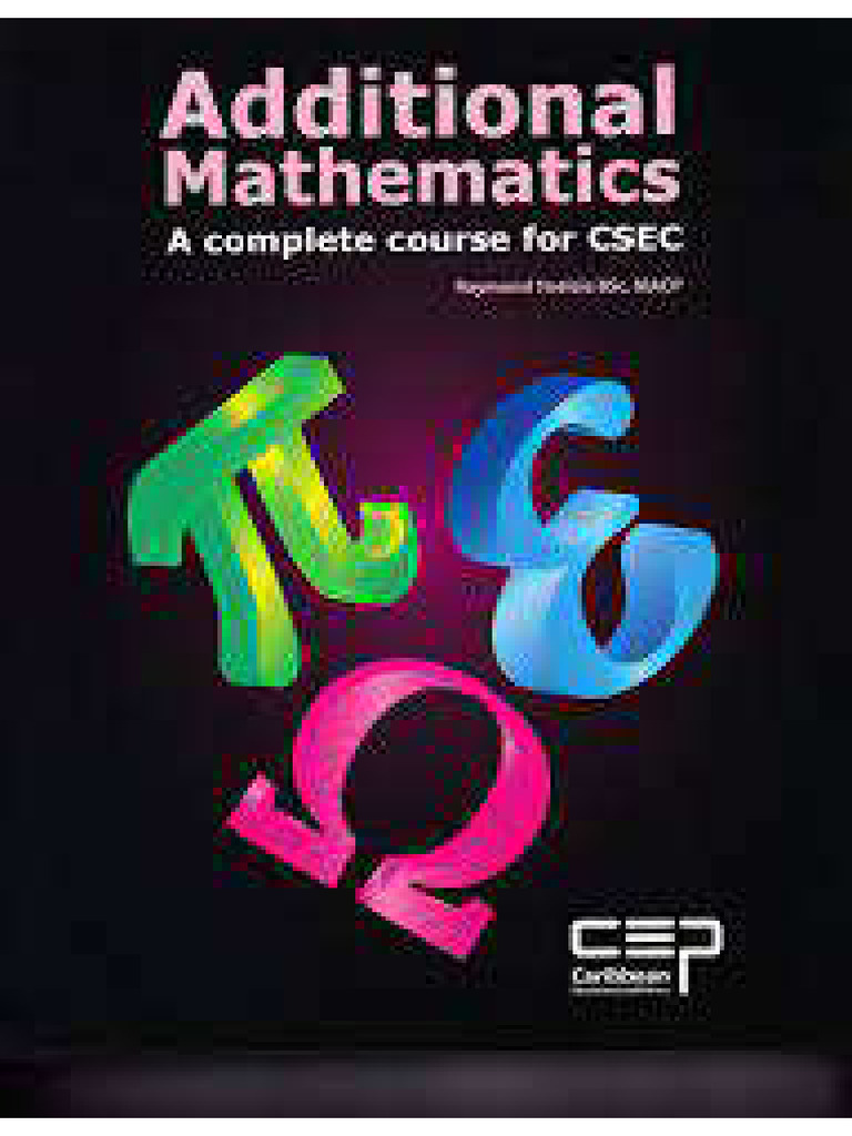 テキスト Additional Mathematics A Complete Course For CSEC | PDF