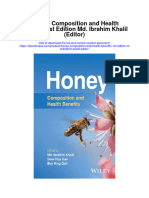 Download Honey Composition And Health Benefits 1St Edition Md Ibrahim Khalil Editor full chapter