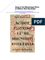 Download Muddy Thinking In The Mississippi River Delta 1St Edition Ned Randolph full chapter