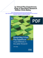 Researching Virtual Play Experiences Visual Methods in Education Research 1St Edition Chris Bailey All Chapter
