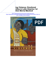 Download Resisting Violence Emotional Communities In Latin America 1St Edition Morna Macleod all chapter