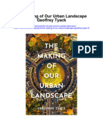 The Making of Our Urban Landscape Geoffrey Tyack 2 Full Chapter