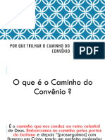 Por Que Trilhar o Caminho Do Convênio