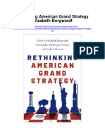 Rethinking American Grand Strategy Elizabeth Borgwardt All Chapter