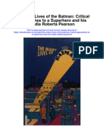 Download The Many Lives Of The Batman Critical Approaches To A Superhero And His Media Roberta Pearson full chapter