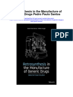 Retrosynthesis in The Manufacture of Generic Drugs Pedro Paulo Santos All Chapter