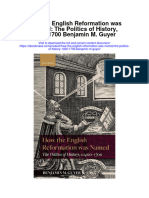 How The English Reformation Was Named The Politics of History 1400 1700 Benjamin M Guyer Full Chapter