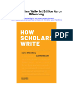 How Scholars Write 1St Edition Aaron Ritzenberg Full Chapter