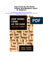 How Things Count As The Same Memory Mimesis and Metaphor Adam B Seligman Full Chapter