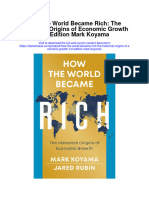 How The World Became Rich The Historical Origins of Economic Growth 1St Edition Mark Koyama Full Chapter