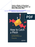 Download How To Catch A Phish A Practical Guide To Detecting Phishing Emails 1St Edition Nicholas Oles full chapter