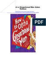 Download How To Catch A Gingerbread Man Adam Wallace full chapter