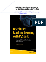 Distributed Machine Learning With Pyspark 1St Edition Abdelaziz Testas Full Chapter