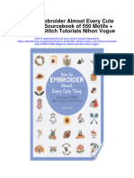 Download How To Embroider Almost Every Cute Thing A Sourcof 550 Motifs Beginner Stitch Tutorials Nihon Vogue full chapter