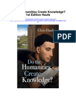 Download Do The Humanities Create Knowledge 1St Edition Haufe full chapter