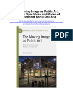 The Moving Image As Public Art Sidewalk Spectators and Modes of Enchantment Annie Dellaria Full Chapter