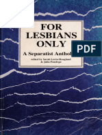 For Lesbians Only a Separatist Anthology -- Hoagland, Sarah Lucia, 1945-; Penelope, Julia, 1941- -- London, 1988 -- London Onlywomen -- 9780906500286 -- 0da1e78ce64e2d3c2e1d26aefac81eff -- Anna’s Archive