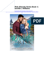 Worth The Risk Eternity Series Book 1 Jennifer J Williams All Chapter