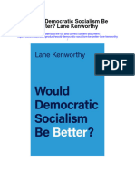 Download Would Democratic Socialism Be Better Lane Kenworthy all chapter