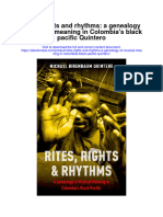 Rites Rights and Rhythms A Genealogy of Musical Meaning in Colombias Black Pacific Quintero All Chapter