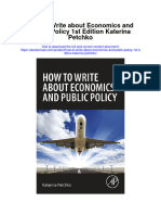 How To Write About Economics and Public Policy 1St Edition Katerina Petchko Full Chapter