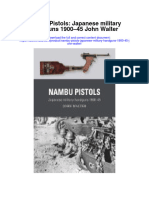 Download Nambu Pistols Japanese Military Handguns 1900 45 John Walter full chapter