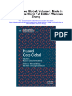 Huawei Goes Global Volume I Made in China For The World 1St Edition Wenxian Zhang Full Chapter