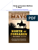 Download Roamer 02 North Of Forsaken Matthew P Mayo all chapter